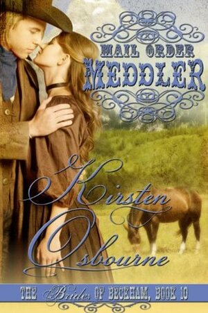 Mail Order Meddler by Kirsten Osbourne