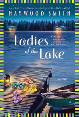 Ladies of the Lake by Haywood Smith