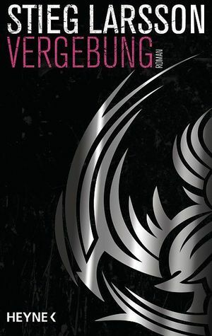 Vergebung by Stieg Larsson