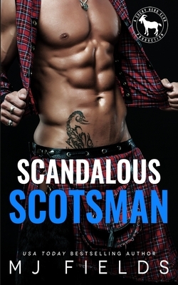Scandalous Scotsman by MJ Fields