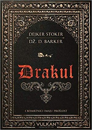 Drakul by J.D. Barker, Dacre Stoker