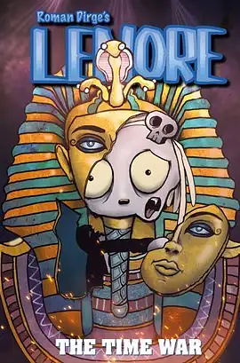 Lenore: The Time War by Roman Dirge