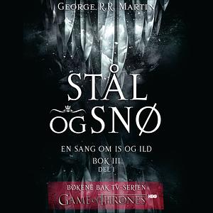 Stål og snø by George R.R. Martin