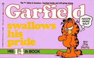 Garfield Swallows His Pride by Jim Davis
