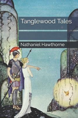 Tanglewood Tales by Nathaniel Hawthorne