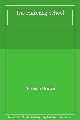 The Finishing School by Pamela Brown