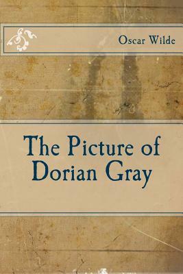 The Picture of Dorian Gray by Oscar Wilde