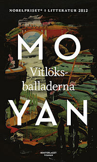 Vitlöksballaderna by Mo Yan, Anna Gustafsson Chen