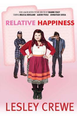 Relative Happiness (Movie Edition) by Lesley Crewe