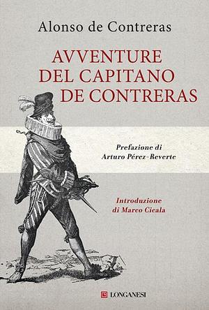 Avventure del capitano De Contreras by Alonso de Contreras