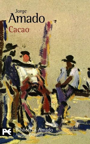 Cacao by Jorge Amado