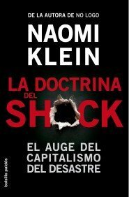 La doctrina del shock by Naomi Klein