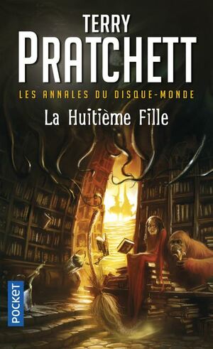 La Huitième Fille by Terry Pratchett