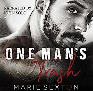 One Man's Trash by Marie Sexton