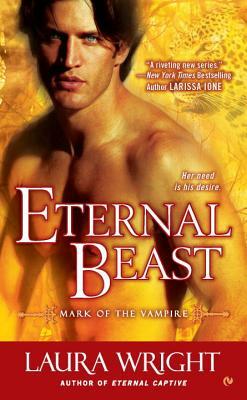 Eternal Beast: Mark of the Vampire by Laura Wright