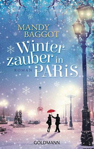 Winterzauber in Paris by Mandy Baggot