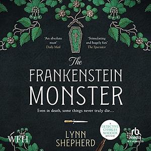 The Frankenstein Monster by Lynn Shepherd