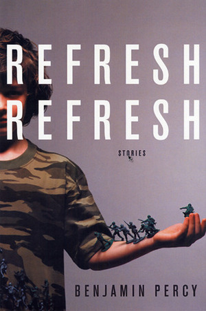 Refresh, Refresh by Benjamin Percy, Danica Novgorodoff, James Ponsoldt