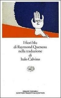 I fiori blu by Raymond Queneau, Italo Calvino