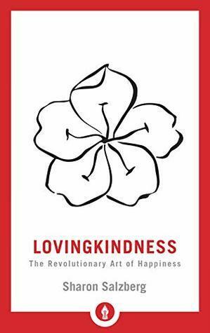 Lovingkindness by Sharon Salzberg