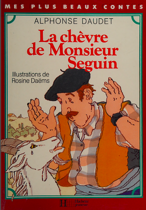 Le chèvre de Monsieur Seguin by Alphonse Daudet