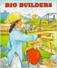 Big Builders by Susan Korman