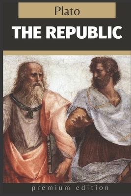 The Republic: Premium Edition by Plato