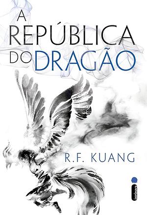 A república do dragão by R.F. Kuang