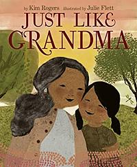 Just Like Grandma by Kim Rogers