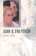 Juan and Eva Perón by Clive Foss