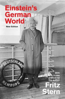 Einstein's German World: New Edition by Fritz Stern