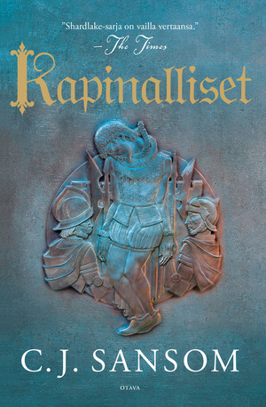 Kapinalliset by C.J. Sansom