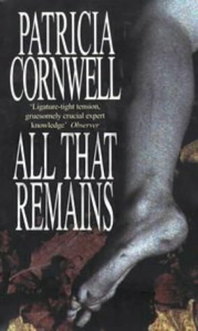 All That Remains by Patricia Cornwell