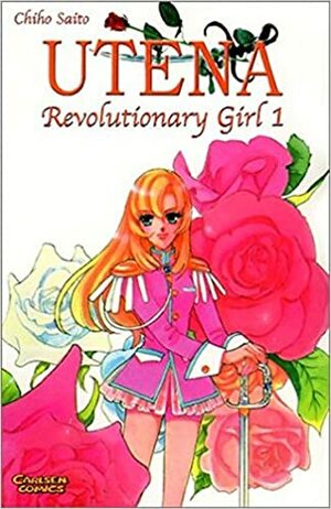 Utena: Revolutionary Girl 01 by Chiho Saito