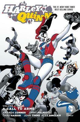 Harley Quinn, Vol. 4: A Call to Arms by Chad Hardin, Jimmy Palmiotti, Amanda Conner