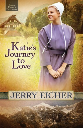 Katie's Journey to Love by Jerry S. Eicher