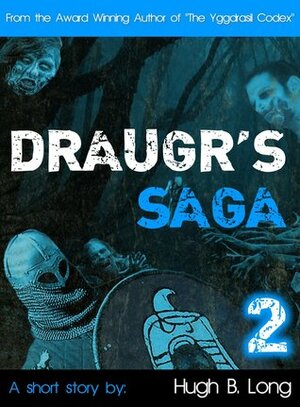 Draugr's Saga 2 by Hugh B. Long