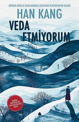 Veda Etmiyorum by Han Kang