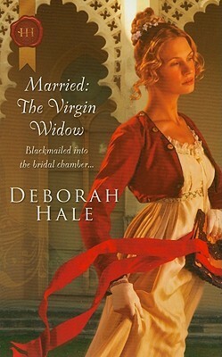 Married: The Virgin Widow by Deborah Hale