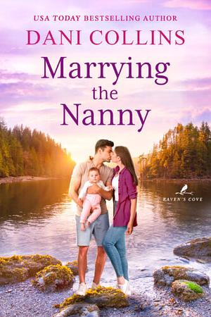 Marrying the Nanny by Dani Collins