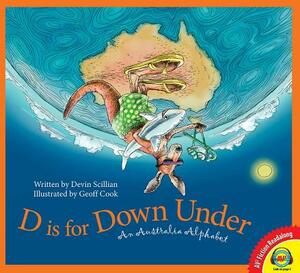 D Is for Down Under: An Australia Alphabet by Devin Scillian