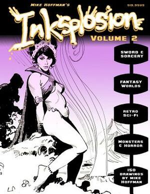 Inksplosion Volume Two by Mike Hoffman