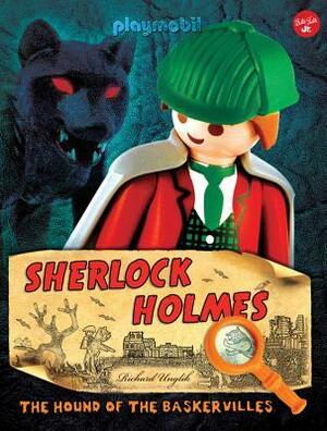 Sherlock Holmes: The Hound of the Baskervilles by Richard Unglik
