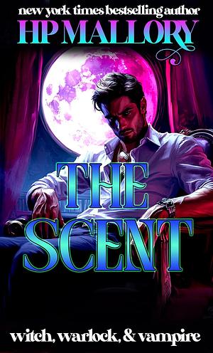 The Scent by H.P. Mallory