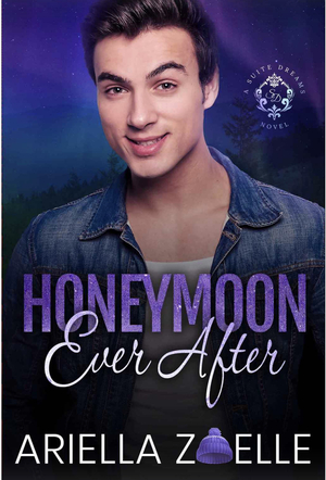 Honeymoon Ever After by Ariella Zoelle