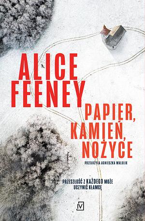 Kamień, papier, nożyce by Alice Feeney