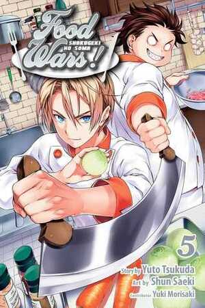 Food Wars!: Shokugeki no Soma, Vol. 5 by Shun Saeki, Yuto Tsukuda