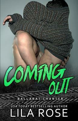 Coming Out by Lila Rose
