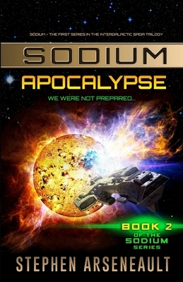 SODIUM Apocalypse by Stephen Arseneault