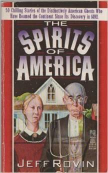 The Spirits of America by Jeff Rovin